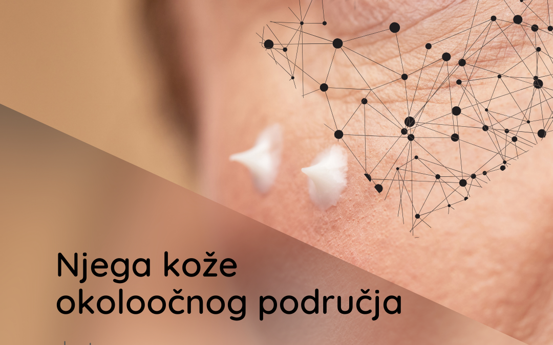 Njega kože okoloočnog područja